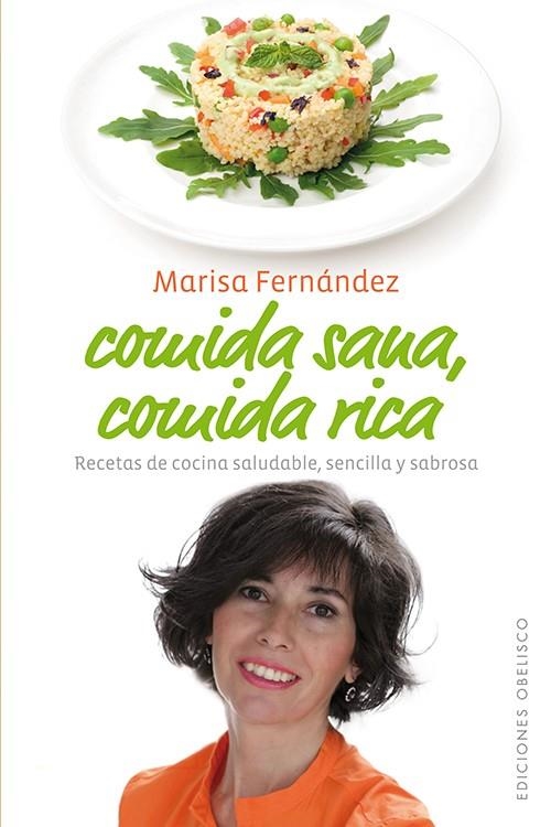 COMIDA SANA, COMIDA RICA | 9788497778886 | FERNÁNDEZ OVEJO, MARISA | Llibreria Online de Banyoles | Comprar llibres en català i castellà online