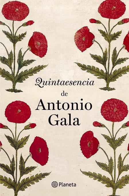 QUINTAESENCIA DE ANTONIO GALA | 9788408031543 | GALA, ANTONIO | Llibreria Online de Banyoles | Comprar llibres en català i castellà online