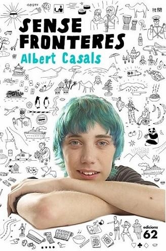 SENSE FRONTERES | 9788429767636 | CASALS, ALBERT | Llibreria L'Altell - Llibreria Online de Banyoles | Comprar llibres en català i castellà online - Llibreria de Girona