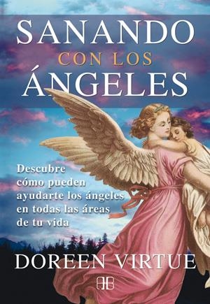 SANANDO CON LOS ÁNGELES | 9788415292111 | VIRTUE, DOREEN | Llibreria L'Altell - Llibreria Online de Banyoles | Comprar llibres en català i castellà online - Llibreria de Girona