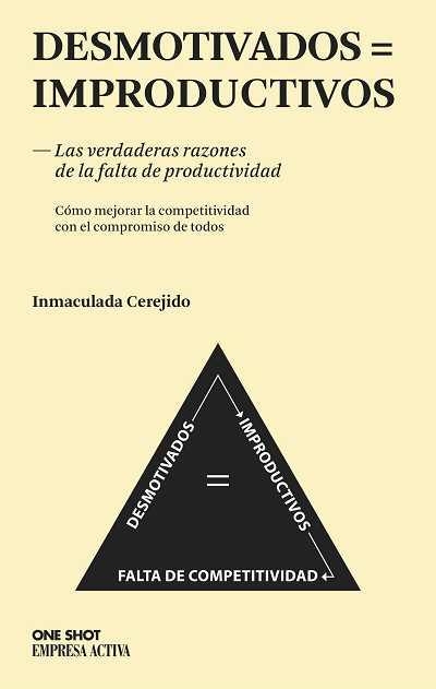 DESMOTIVADOS = IMPRODUCTIVOS | 9788496627611 | CEREJIDO, INMACULADA | Llibreria Online de Banyoles | Comprar llibres en català i castellà online