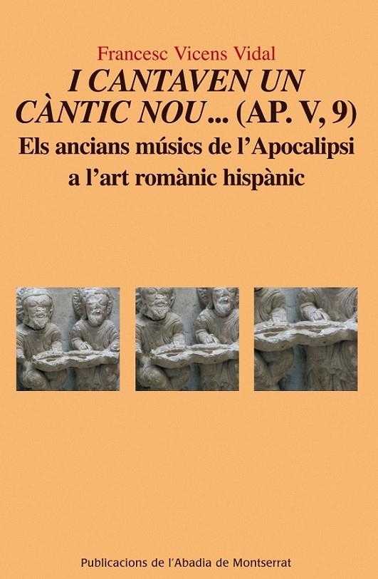 I CANTAVEN UN CÀNTIC NOU | 9788498832778 | VICENS VIDAL FRANCESC | Llibreria Online de Banyoles | Comprar llibres en català i castellà online