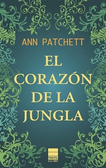 CORAZÓN DE LA JUNGLA, EL | 9788493971731 | PATCHETT, ANN | Llibreria L'Altell - Llibreria Online de Banyoles | Comprar llibres en català i castellà online - Llibreria de Girona