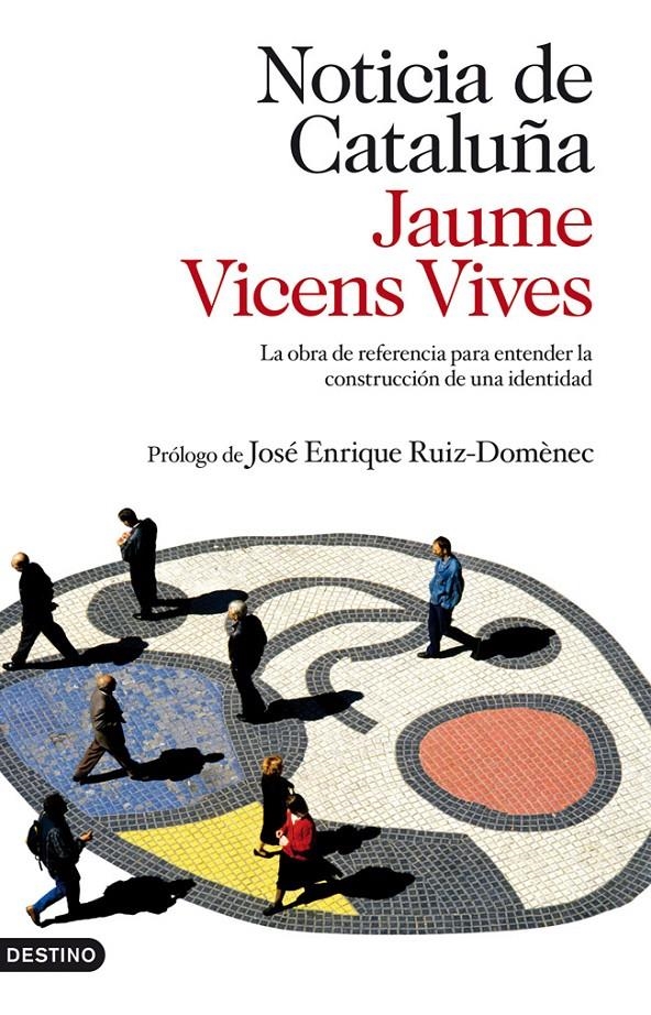 NOTICIA DE CATALUÑA | 9788423345069 | VICENS VIVES, JAUME | Llibreria Online de Banyoles | Comprar llibres en català i castellà online