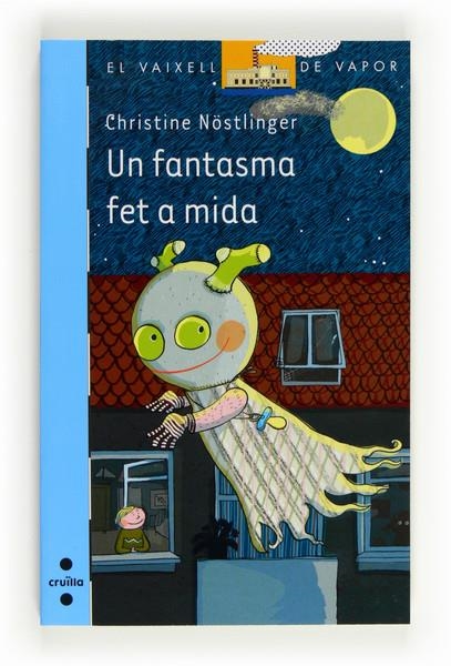 UN FANTASMA FET A MIDA | 9788466130479 | NÖSTLINGER, CHRISTINE | Llibreria L'Altell - Llibreria Online de Banyoles | Comprar llibres en català i castellà online - Llibreria de Girona