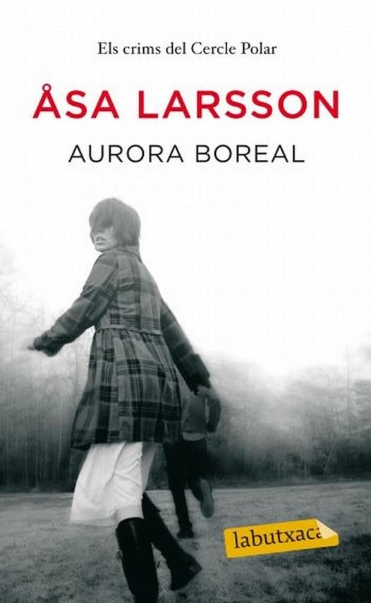 AURORA BOREAL | 9788499303642 | ASA LARSSON | Llibreria Online de Banyoles | Comprar llibres en català i castellà online