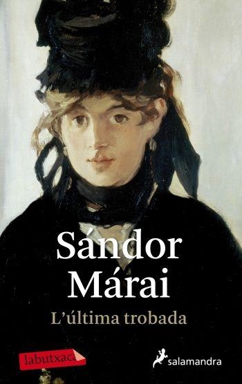 ÚLTIMA TROBADA, L' | 9788499303123 | SÁNDOR MÁRAI | Llibreria Online de Banyoles | Comprar llibres en català i castellà online