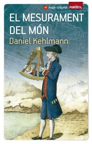 MESURAMENT DEL MÓN, EL | 9788415695066 | KEHLMANN, DANIEL | Llibreria Online de Banyoles | Comprar llibres en català i castellà online