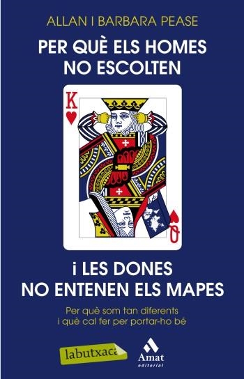 PER QUÈ ELS HOMES NO ESCOLTEN I LES DONES NO ENTENEN ELS MAP | 9788499303406 | PEASE, ALLAN I BARBARA | Llibreria Online de Banyoles | Comprar llibres en català i castellà online