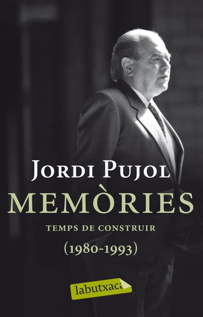 MEMÒRIES. TEMPS DE CONSTRUIR (1980-1993) | 9788499304045 | JORDI PUJOL | Llibreria Online de Banyoles | Comprar llibres en català i castellà online