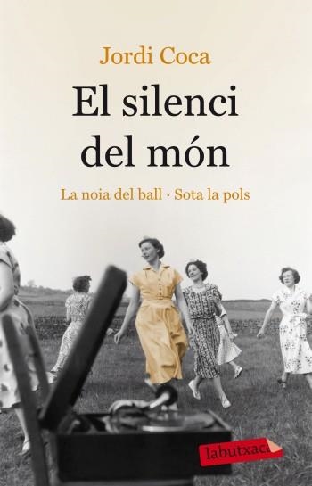 SILENCI DEL MÓN, EL | 9788499303000 | COCA, JORDI | Llibreria L'Altell - Llibreria Online de Banyoles | Comprar llibres en català i castellà online - Llibreria de Girona