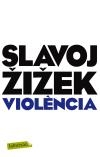 VIOLÈNCIA | 9788499304052 | ZIZEK, SLAVOJ | Llibreria Online de Banyoles | Comprar llibres en català i castellà online