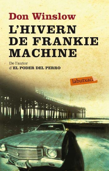 HIVERN DE FRANKIE MACHINE | 9788499303697 | DON WINSLOW | Llibreria Online de Banyoles | Comprar llibres en català i castellà online