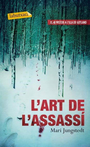 ART DE L'ASSASSÍ, L' | 9788499305752 | JUNGSTEDT, MARI | Llibreria Online de Banyoles | Comprar llibres en català i castellà online