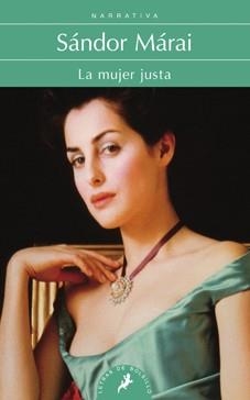 MUJER JUSTA, LA | 9788498383683 | MÁRAI, SÁNDOR | Llibreria L'Altell - Llibreria Online de Banyoles | Comprar llibres en català i castellà online - Llibreria de Girona