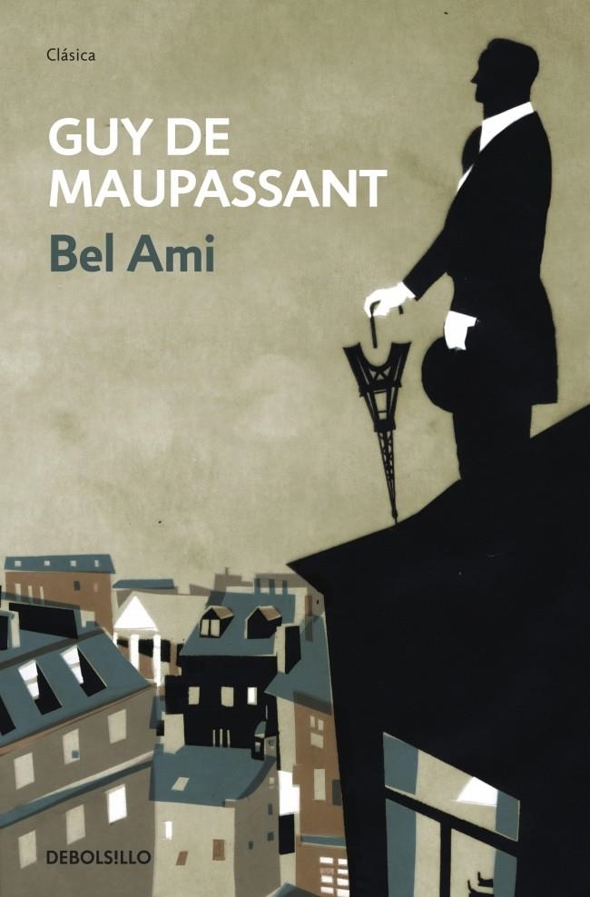 BEL AMI | 9788499087504 | DE MAUPASSANT,GUY | Llibreria Online de Banyoles | Comprar llibres en català i castellà online