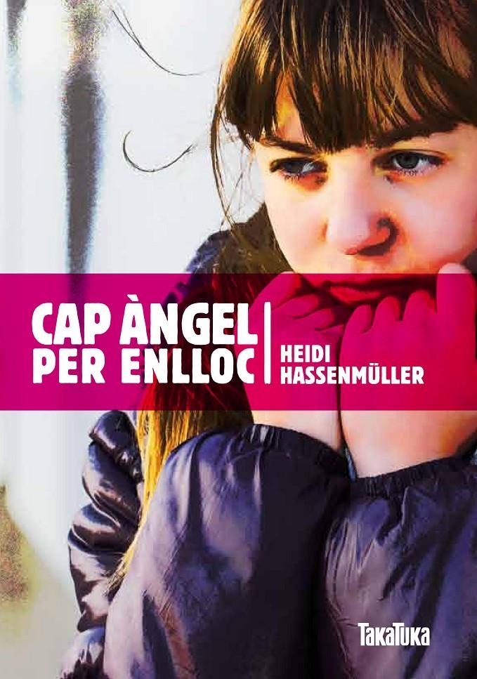 CAP ÀNGEL ENLLOC | 9788492696673 | HASNMÜLLER, HEIDI | Llibreria Online de Banyoles | Comprar llibres en català i castellà online