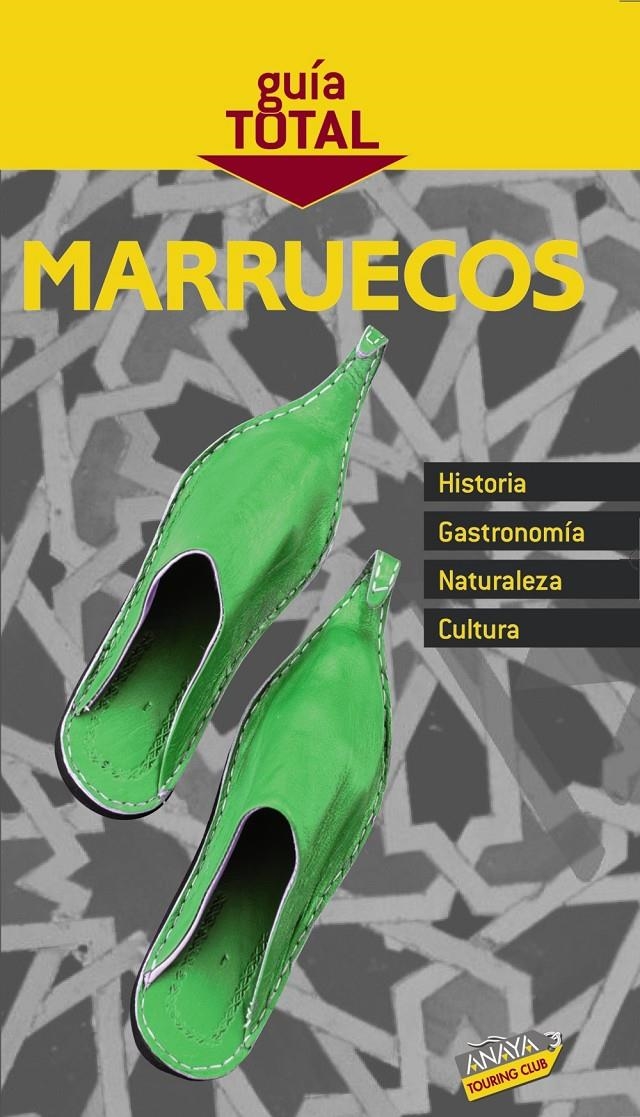 MARRUECOS GUIA TOTAL | 9788497764162 | FERNANDEZ CUESTA, MERCEDES TR. | Llibreria Online de Banyoles | Comprar llibres en català i castellà online