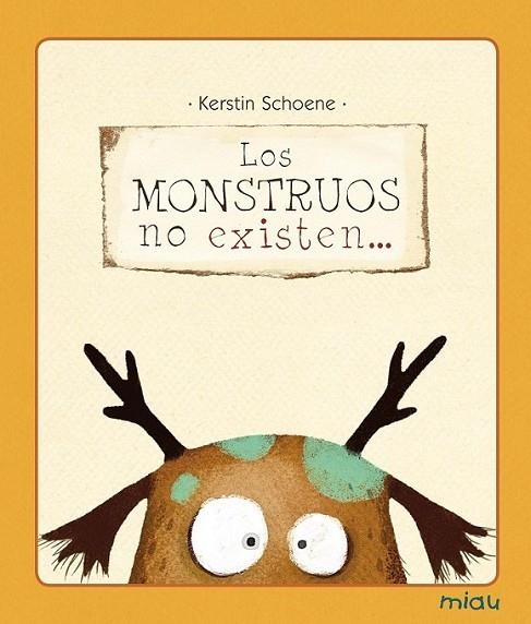 MONSTRUOS NO EXISTEN..., LOS | 9788415116240 | SCHOENE, KERSTIN | Llibreria Online de Banyoles | Comprar llibres en català i castellà online