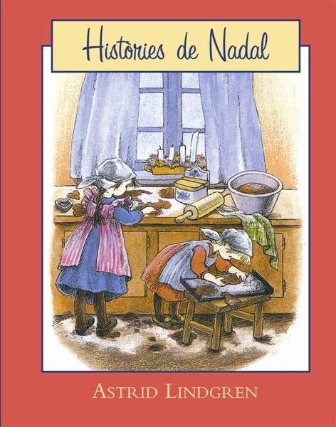 HISTÒRIES DE NADAL | 9788493817527 | LINDGREN, ASTRID | Llibreria Online de Banyoles | Comprar llibres en català i castellà online