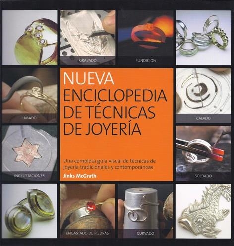 NUEVA ENCICLOPEDIA DE TECNICAS DE JOYERIA | 9788415053095 | MCGRATH, JINKS | Llibreria Online de Banyoles | Comprar llibres en català i castellà online