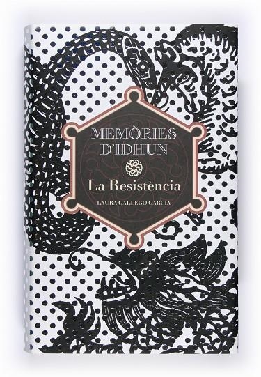 MEMÒRIES D´IDHUN. LA RESISTÈNCIA | 9788466110112 | GALLEGO GARCIA, LAURA | Llibreria Online de Banyoles | Comprar llibres en català i castellà online