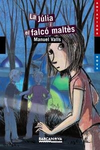 LA JÚLIA I EL FALCÓ MALTÈS | 9788448927776 | VALLS, MANUEL | Llibreria Online de Banyoles | Comprar llibres en català i castellà online