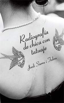 RADIOGRAFÍA DE CHICA CON TATUAJE | 9788424642327 | SIERRA FABRA, JORDI | Llibreria Online de Banyoles | Comprar llibres en català i castellà online