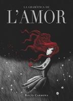 GRAMATICA DE L'AMOR, LA | 9788424636821 | CARMONA, ROCIO | Llibreria Online de Banyoles | Comprar llibres en català i castellà online