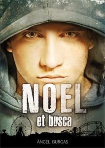 NOEL ET BUSCA | 9788424644598 | BURGAS, ÀNGEL | Llibreria L'Altell - Llibreria Online de Banyoles | Comprar llibres en català i castellà online - Llibreria de Girona