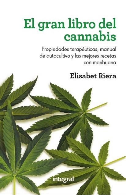 GRAN LIBRO DEL CANNABIS, EL | 9788415541011 | RIERA , ELISABETH | Llibreria Online de Banyoles | Comprar llibres en català i castellà online