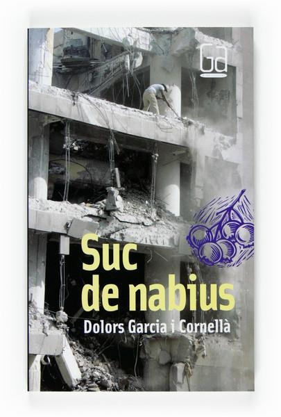 SUC DE NABIUS | 9788466120395 | GARCIA CORNELLA, DOLORS | Llibreria Online de Banyoles | Comprar llibres en català i castellà online