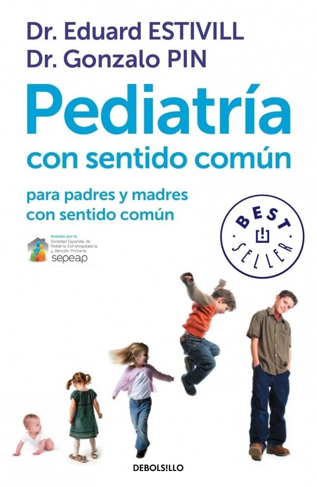 PEDIATRÍA CON SENTIDO COMÚN PARA PADRES Y MADRES CON SENTIDO COMÚN | 9788499899749 | ESTIVILL,EDUARD/PIN,GONZALO | Llibreria Online de Banyoles | Comprar llibres en català i castellà online