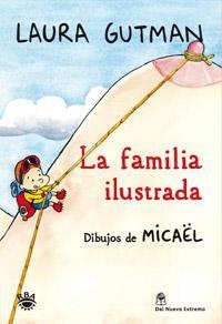 FAMILIA ILUSTRADA, LA | 9788492981328 | GUTMAN, LAURA | Llibreria Online de Banyoles | Comprar llibres en català i castellà online