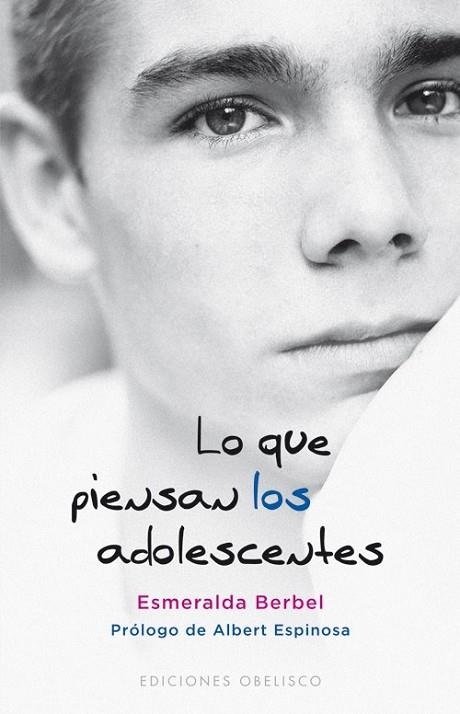 QUE PIENSAN LOS ADOLESCENTES, LO  | 9788497778824 | BERBEL PERDIGUERO, ESMERALDA | Llibreria Online de Banyoles | Comprar llibres en català i castellà online