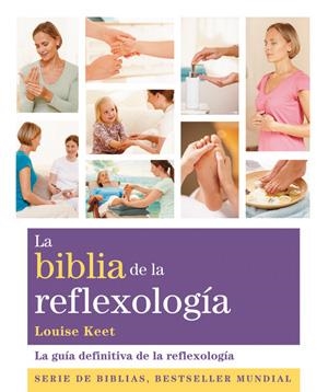 BIBLIA DE LA REFLEXOLOGÍA, LA | 9788484453734 | KEET, LOUISE | Llibreria Online de Banyoles | Comprar llibres en català i castellà online