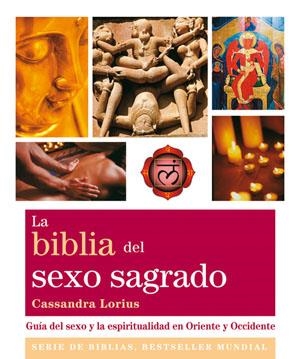 BIBLIA DEL SEXO SAGRADO, LA | 9788484454021 | LORIUS, CASSANDRA | Llibreria Online de Banyoles | Comprar llibres en català i castellà online