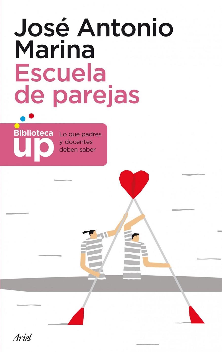 ESCUELA DE PAREJAS | 9788434404861 | JOSÉ ANTONIO MARINA | Llibreria Online de Banyoles | Comprar llibres en català i castellà online