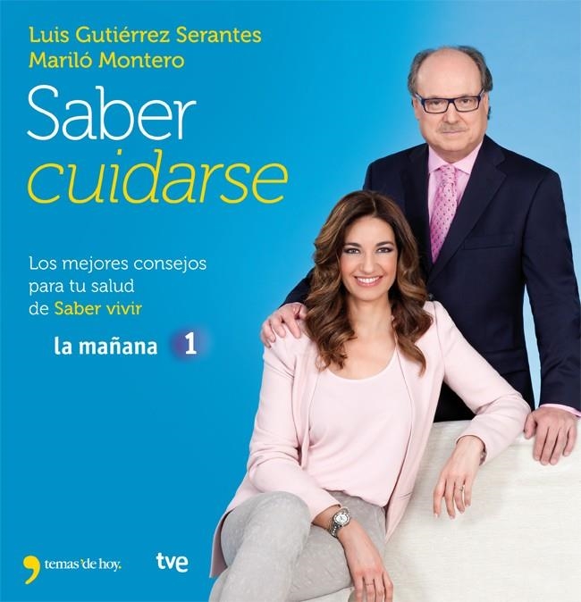 SABER CUIDARSE | 9788499981840 | MONTERO, MARILÓ/GUTIÉRREZ, LUIS | Llibreria Online de Banyoles | Comprar llibres en català i castellà online