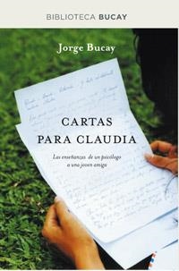 CARTAS PARA CLAUDIA | 9788492981939 | BUCAY , JORGE | Llibreria Online de Banyoles | Comprar llibres en català i castellà online