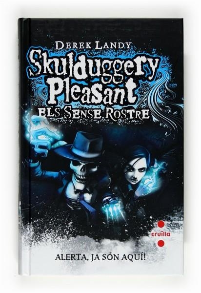 SKUDUGGERY PLEASANT, ELS SENSE ROSTRE | 9788466123778 | LANDY,DEREK | Llibreria Online de Banyoles | Comprar llibres en català i castellà online