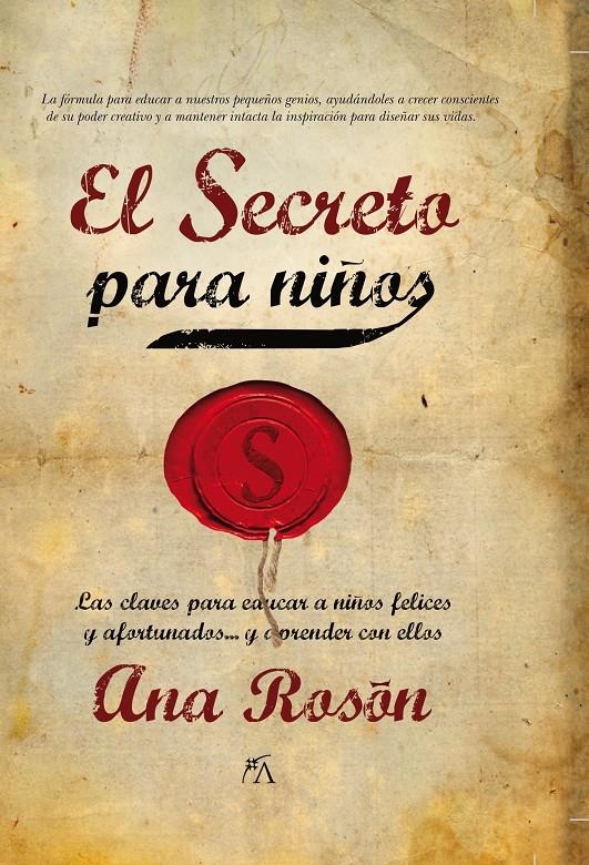 SECRETO PARA NIÑOS, EL | 9788496632783 | ROSÓN GRANJA, ANA | Llibreria Online de Banyoles | Comprar llibres en català i castellà online