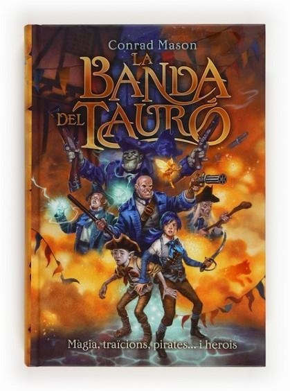 BANDA DEL TAURO LA | 9788466131148 | MASON, CONRAD | Llibreria Online de Banyoles | Comprar llibres en català i castellà online