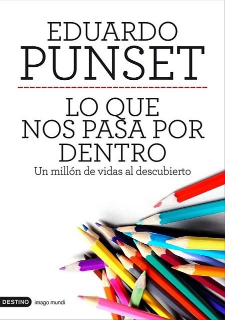 LO QUE NOS PASA POR DENTRO | 9788423328963 | PUNSET EDUARDO  | Llibreria Online de Banyoles | Comprar llibres en català i castellà online