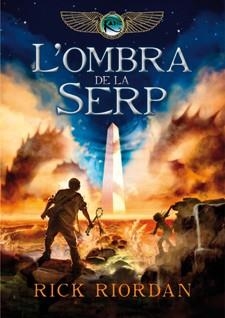 OMBRA DE LA SERP, L' | 9788424643409 | RIORDAN, RICK | Llibreria Online de Banyoles | Comprar llibres en català i castellà online