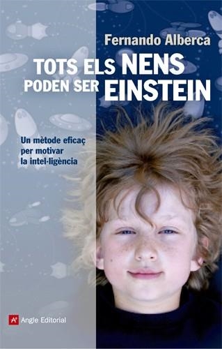 TOTS ELS NENS PODEN SER EINSTEIN | 9788415307150 | ALBERCA DE CASTRO, FERNANDO | Llibreria L'Altell - Llibreria Online de Banyoles | Comprar llibres en català i castellà online - Llibreria de Girona