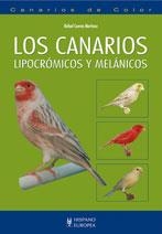 CANARIOS LIPOCRÓMICOS Y MELÁNICOS, LOS | 9788425519482 | CUEVAS MARTÍNEZ, RAFAEL | Llibreria Online de Banyoles | Comprar llibres en català i castellà online