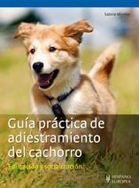 GUIA PRACTICA ADIESTRAMIENTO CACHORRO. | 9788425519864 | WINKLER, S. | Llibreria Online de Banyoles | Comprar llibres en català i castellà online