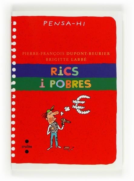 RICS I POBRES | 9788466130011 | DUPONT-BEURIER, PIERRE-FRANÇOIS/LABBÉ, BRIGITTE | Llibreria Online de Banyoles | Comprar llibres en català i castellà online