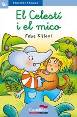 CELESTI I EL MICO,EL-CAT.-LC.20 | 9788489625204 | SILLANI FEBE | Llibreria Online de Banyoles | Comprar llibres en català i castellà online